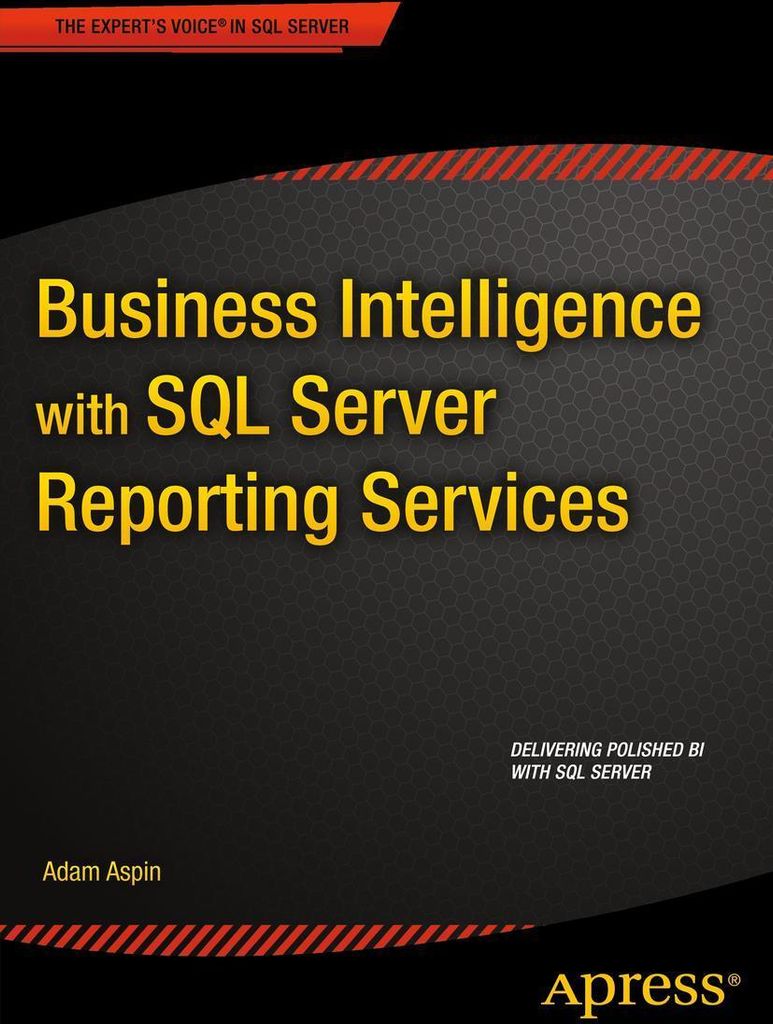 Business Intelligence with SQL Server Reporting Services