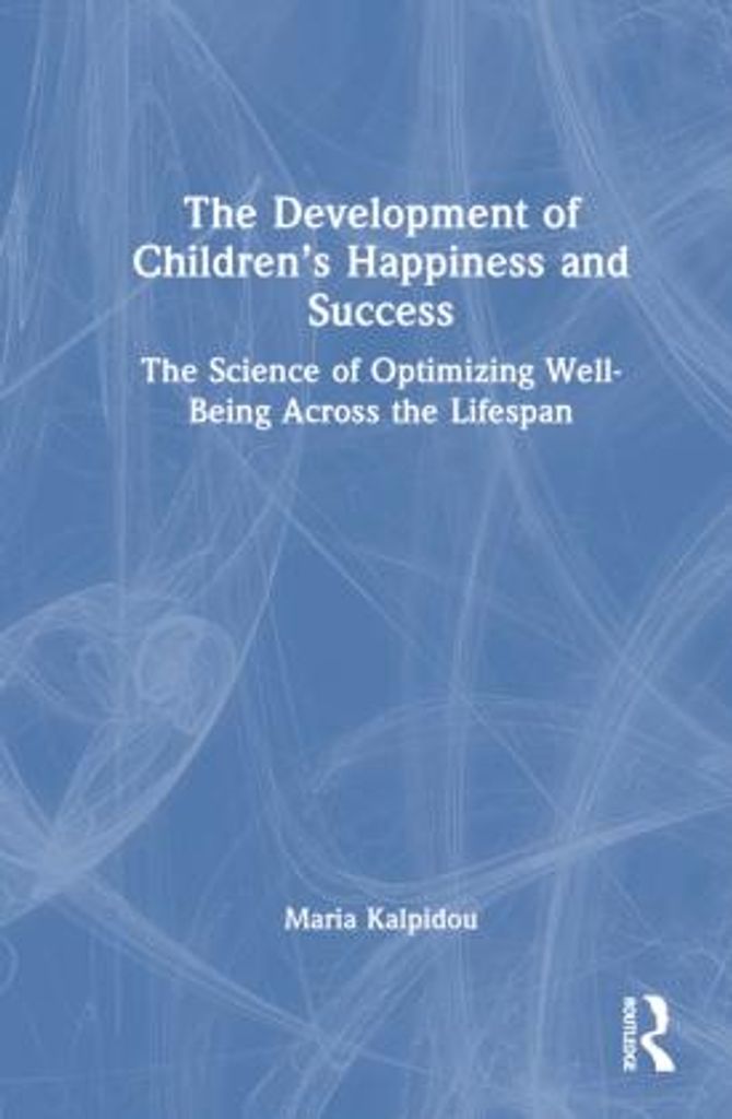 The Development of Children's Happiness and Success