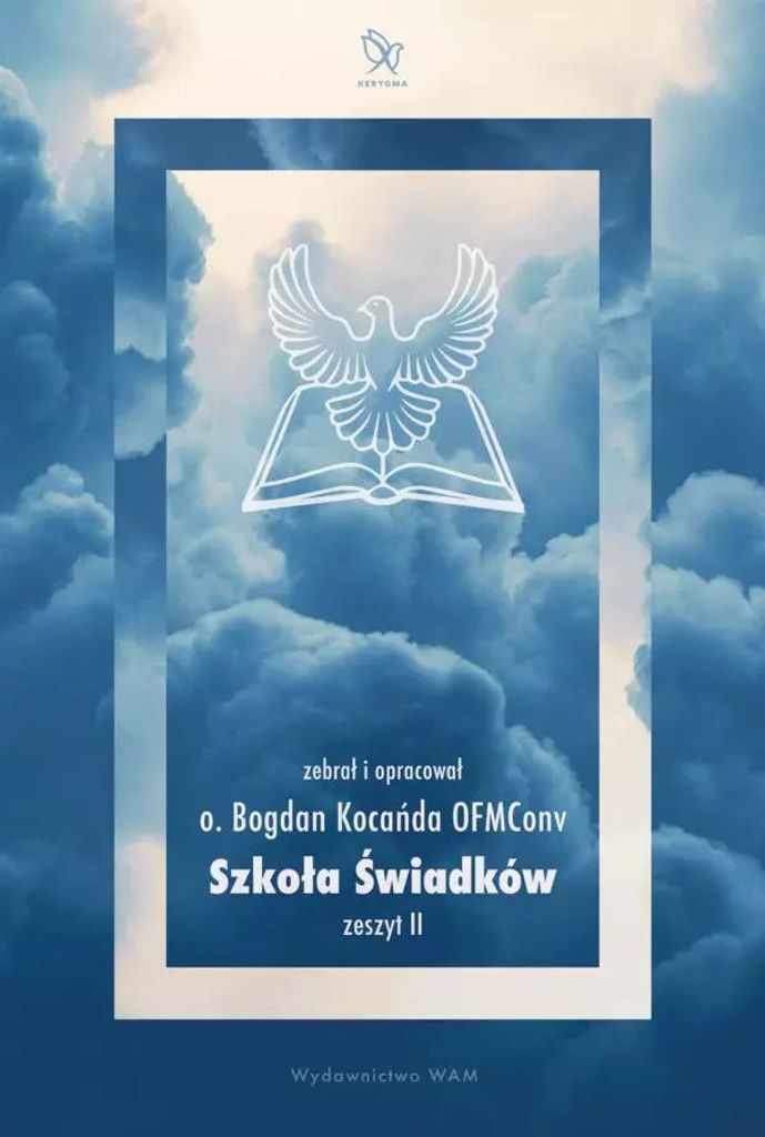 WAM Szkoła Świadków zeszyt 2: Formacja duchowa dla świeckich