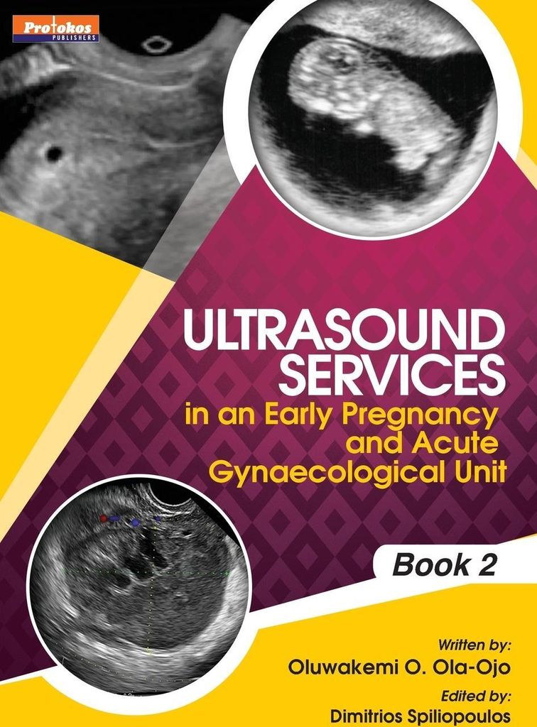 Ultrasound Services in An Early Pregnancy and Acute Gynaecological Unit. Book 2