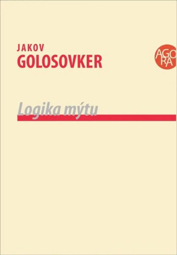 Déchiffrer la Complexité des Mythes : Logika mýtu par Jakov Golosovker