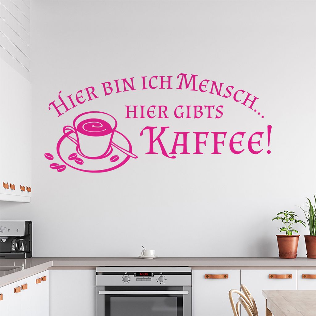 Hier bin ich Mensch .... Wandtattoo in 6 Größen - Wandaufkleber Wall Sticker - Dekoration, Küche, Wohnzimmer, Schlafzimmer, Badezimmer