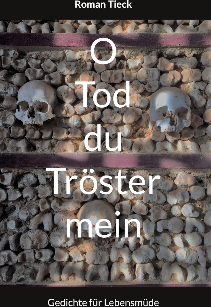 O Tod, du Tröster mein