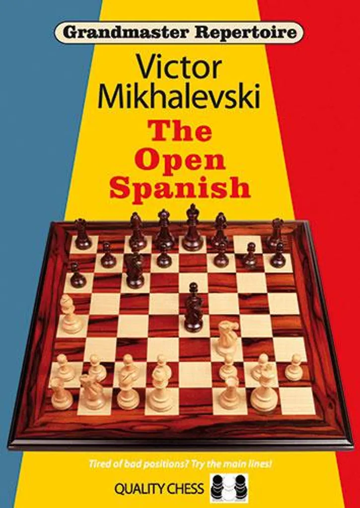 The Open Spanish Grandmaster Repertoire 13 - Analyses de Victor Mikhalevski