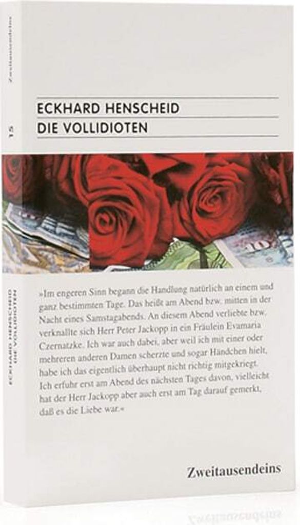 Die Vollidioten. Ein historischer Roman aus derm Jahr 1972 (Zweitausendeins Taschenbücher)