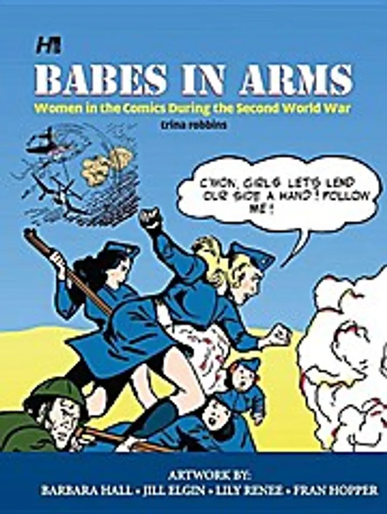 Livre Babes In Arms pour comprendre l'histoire des femmes de comics