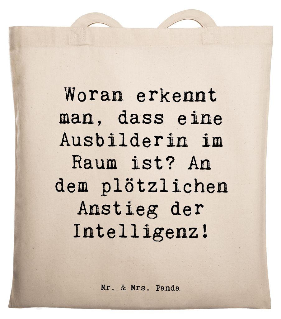 Mr. & Mrs. Panda Tote Bag Spruch Ausbilderin Intelligenz - Transparent - Geschenk, Beutel, Wertschätzung, Woran erkennt man, Einkaufstasche, Beruf...