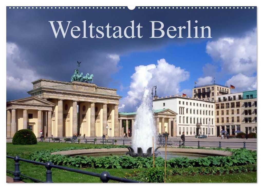Weltstadt Berlin (Wandkalender 2027 DIN A2 quer), CALVENDO Monatskalender