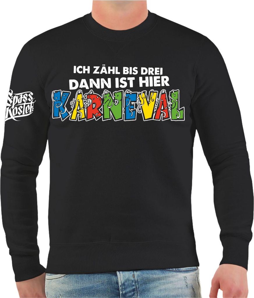Herren Sweatshirt Ich zähl bis drei dann ist hier Karneval