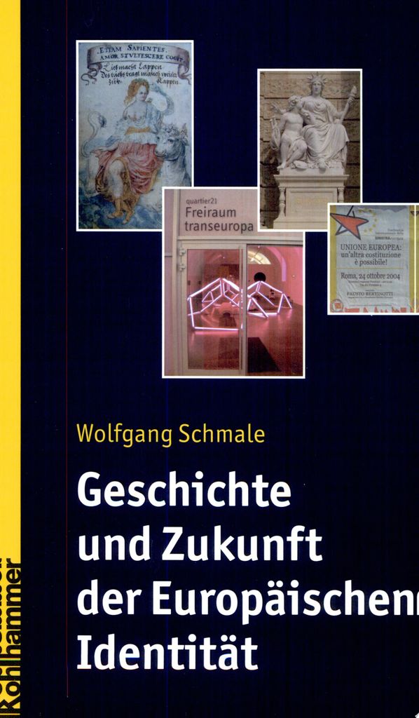 Schmale, W: Geschichte Europ. Identität