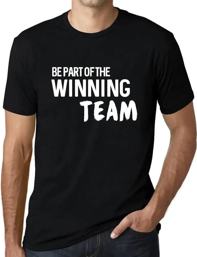 Herren Grafik T-Shirt Werden Sie Teil des Siegerteams – Be Part Of The Winning Team – Öko-Verantwortlich Vintage Jahrgang Kurzarm Lustige Druck