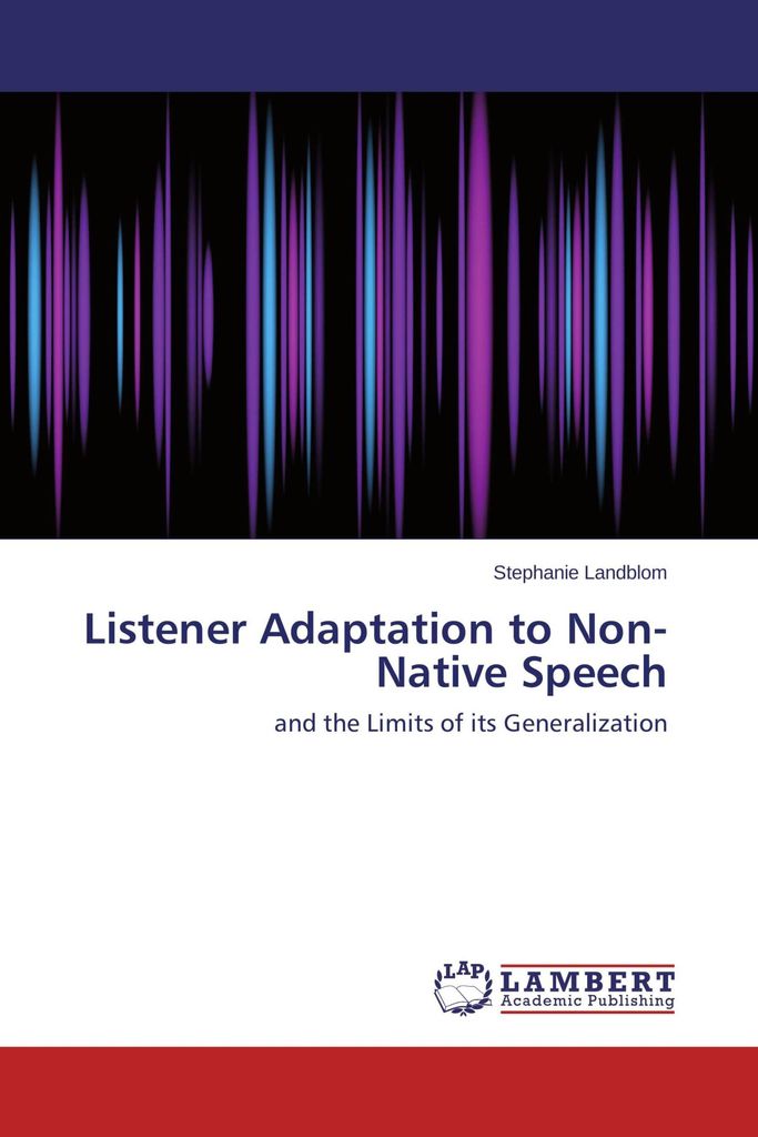 Listener Adaptation to Non-Native Speech
