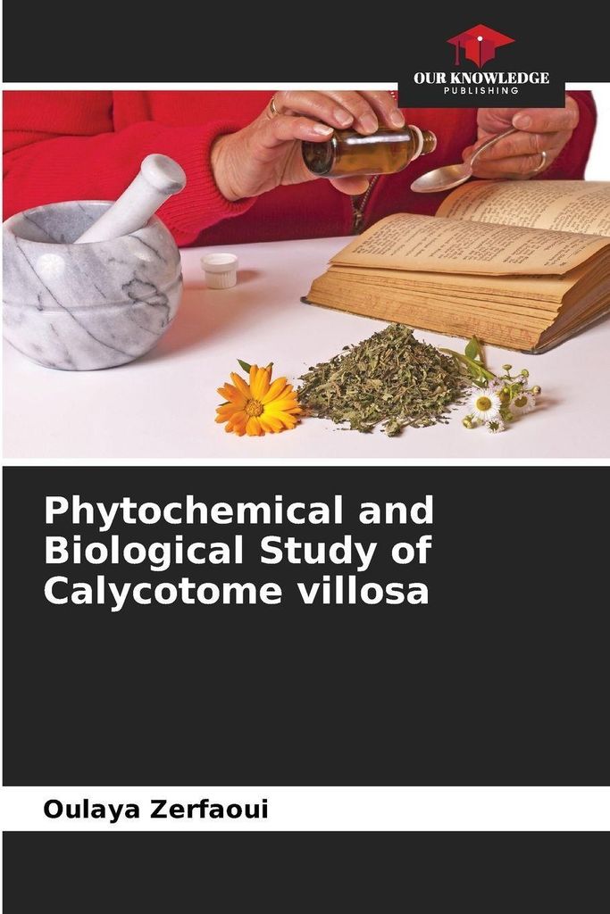 Phytochemical and Biological Study of Calycotome villosa
