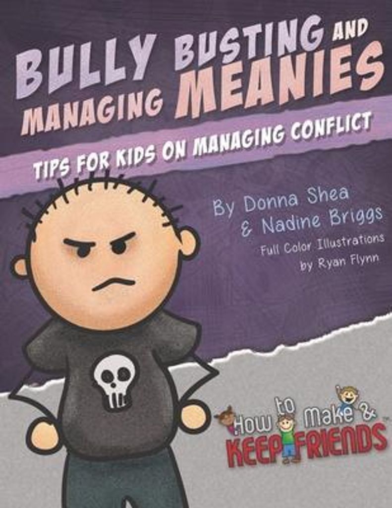 Bully Busting Managing Meanies: Tips F – Lingua: Inglese