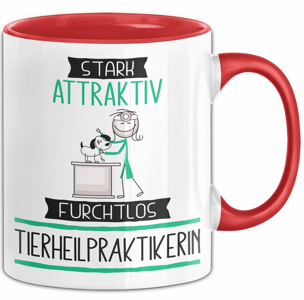 Tierheilpraktikerin Tasse Geschenk Becher Stark Attraktiv Furchtlos Tierheilpraktikerin Lustige Geschenkidee (Rot)