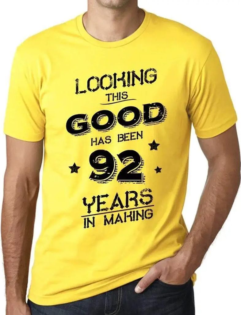 Herren Grafik T-Shirt So gut auszusehen hat 92 Jahre gedauert – Looking This Good Has Been 92 Years In Making – Geschenk 92. Geburtstag Jahrest...