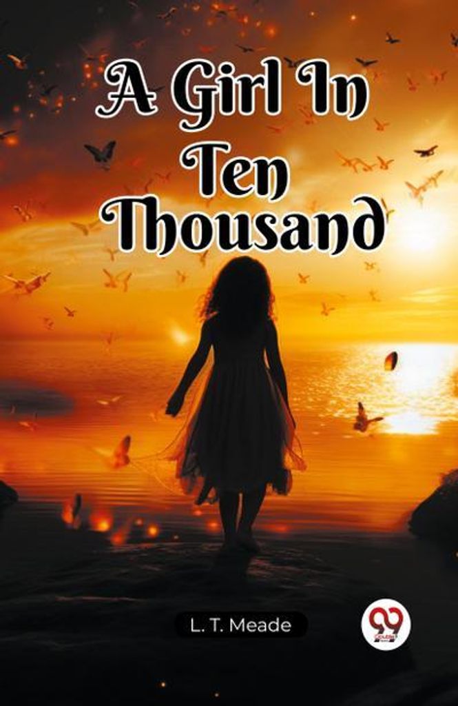 A Girl In Ten Thousand