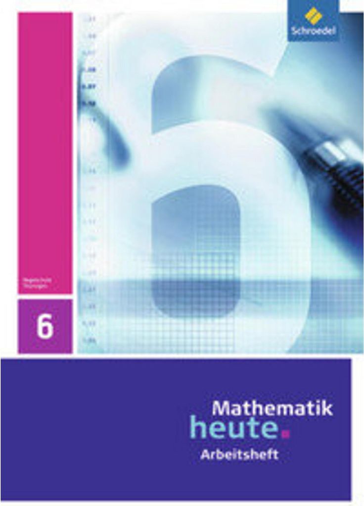 Mathematik heute - Ausgabe 2010 für Thüringen