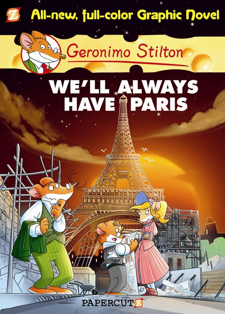 Geronimo Stilton Graphic Novels #11: Wir werden immer Paris haben