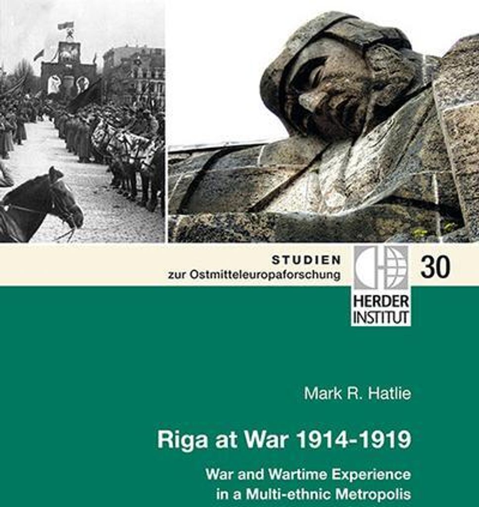 Riga at War 1914-1919