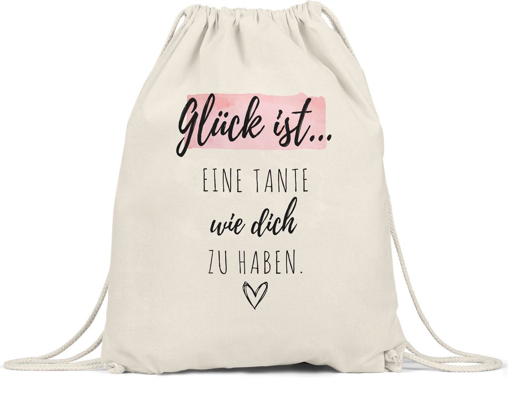 Glück Ist Eine Tante Wie Dich Zu Haben Turnbeutel Gymsack Geschenk Danke Sagen Beste Tante