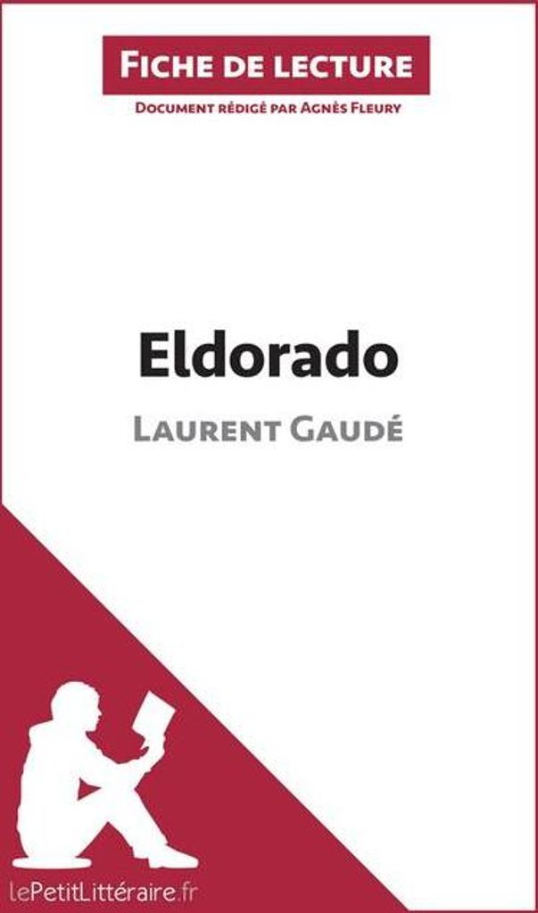 Eldorado de Laurent Gaudé (Analyse de l'oeuvre)