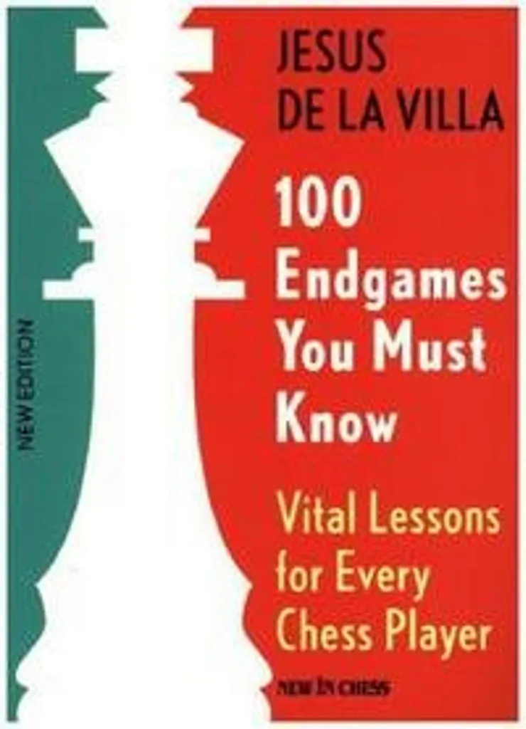 100 Endgames You Must Know : Livre de Référence Finales d'Échecs