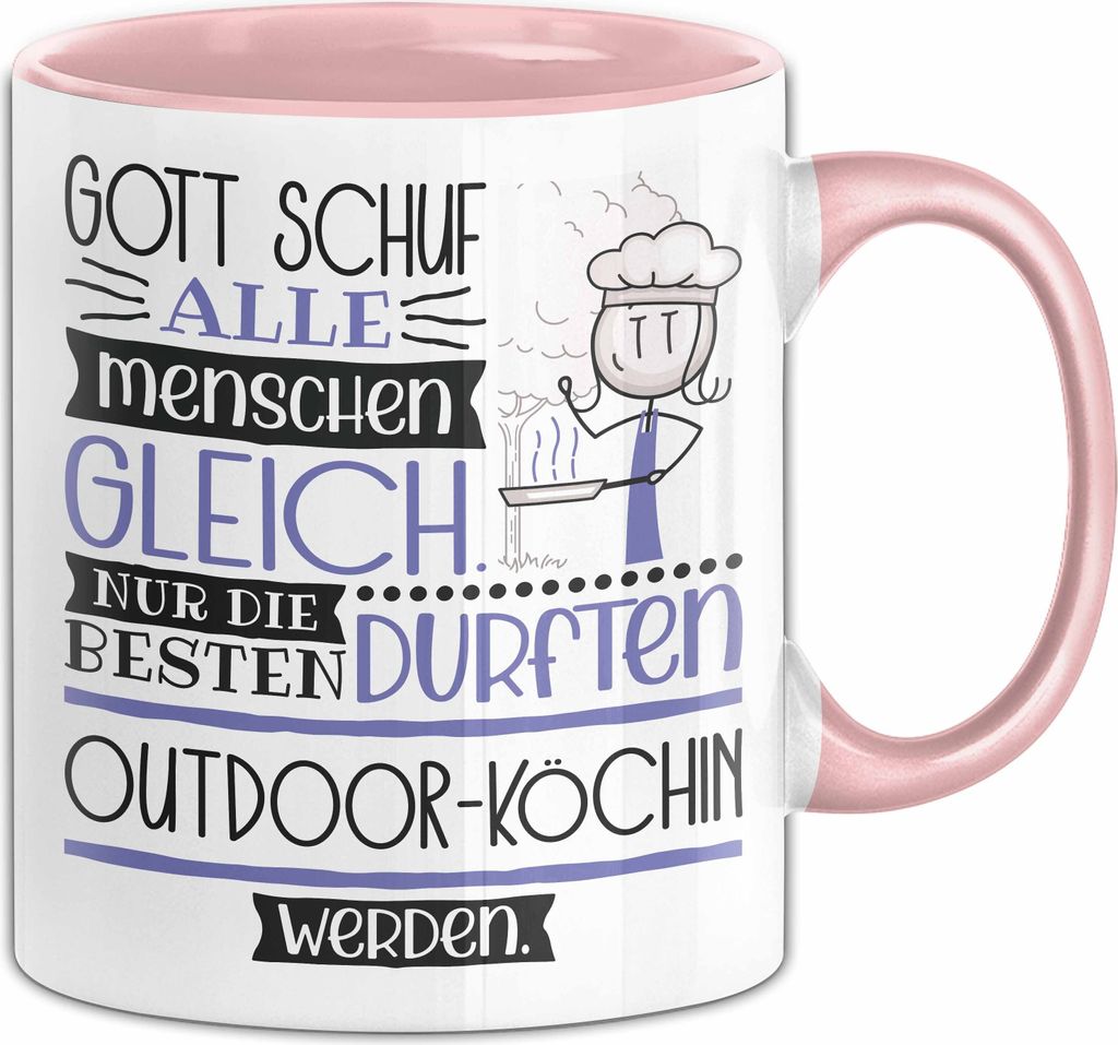 Outdoor-Köchin Geschenk Becher Tasse Gott Schuf Alle Menschen Gleich Nur Die Besten Durfeten Outdoor-Köchin Werden Geschenkidee Lustig (Rosa)