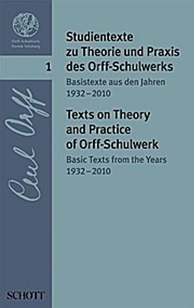 Studientexte zu Theorie und Praxis des Orff-Schulwerks