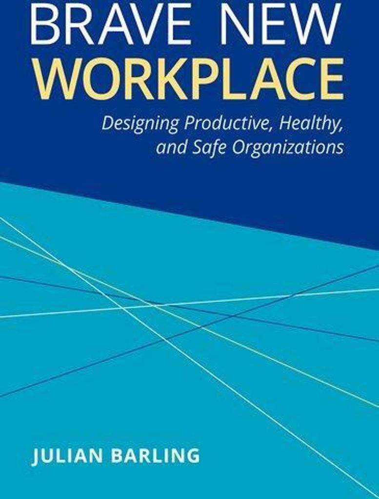 Brave New Workplace
