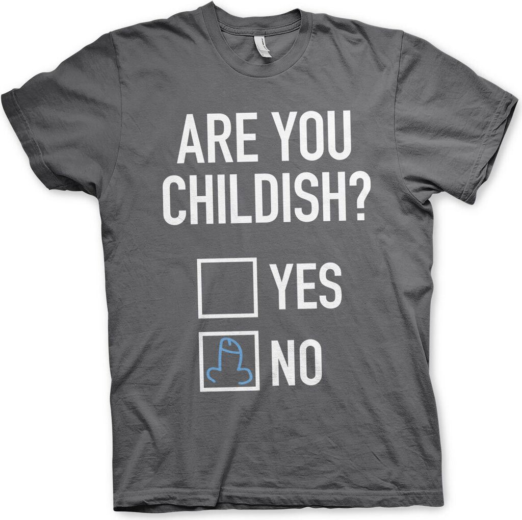 Are You Childish T-Shirt - X-Large - DarkGrey