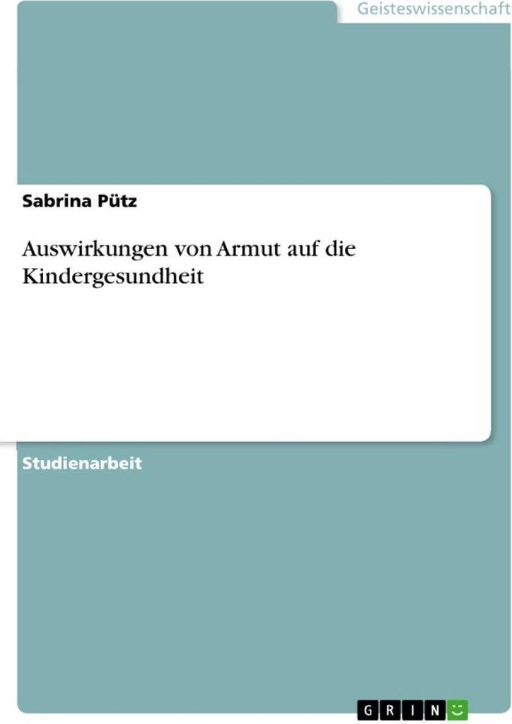 Auswirkungen von Armut auf die Kindergesundheit