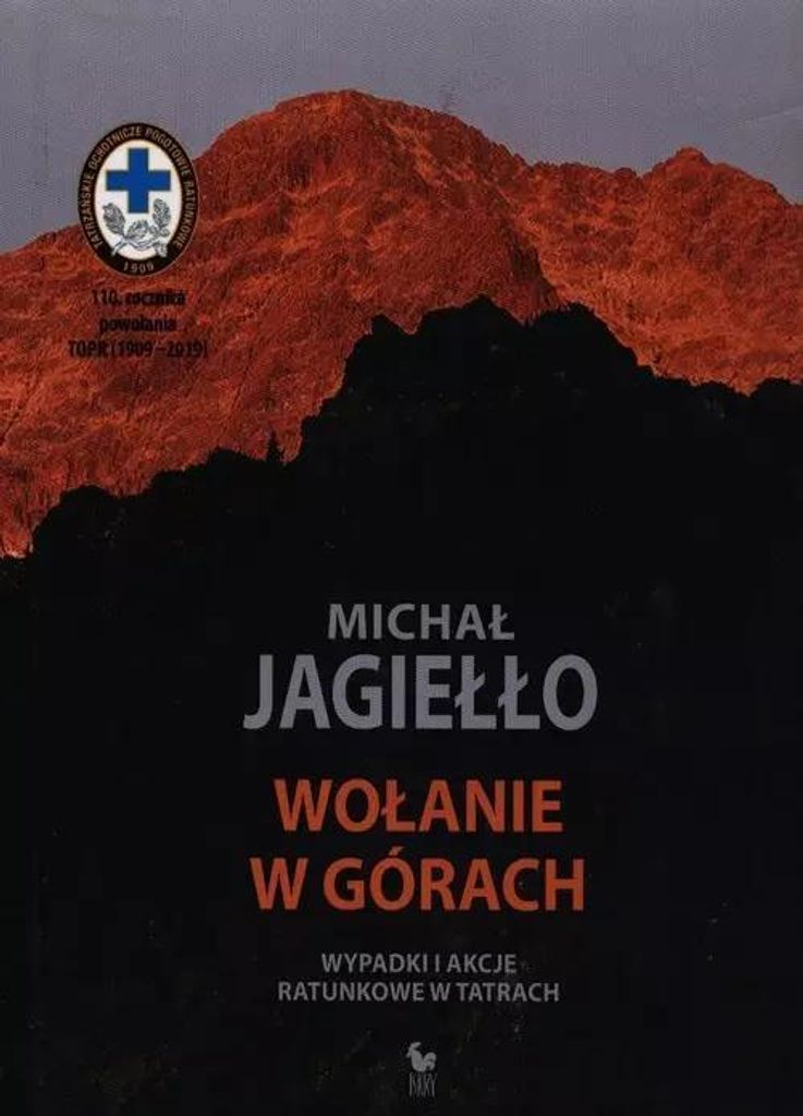 Wołanie w górach - Michał Jagiełło - twarda oprawa, 965 stron