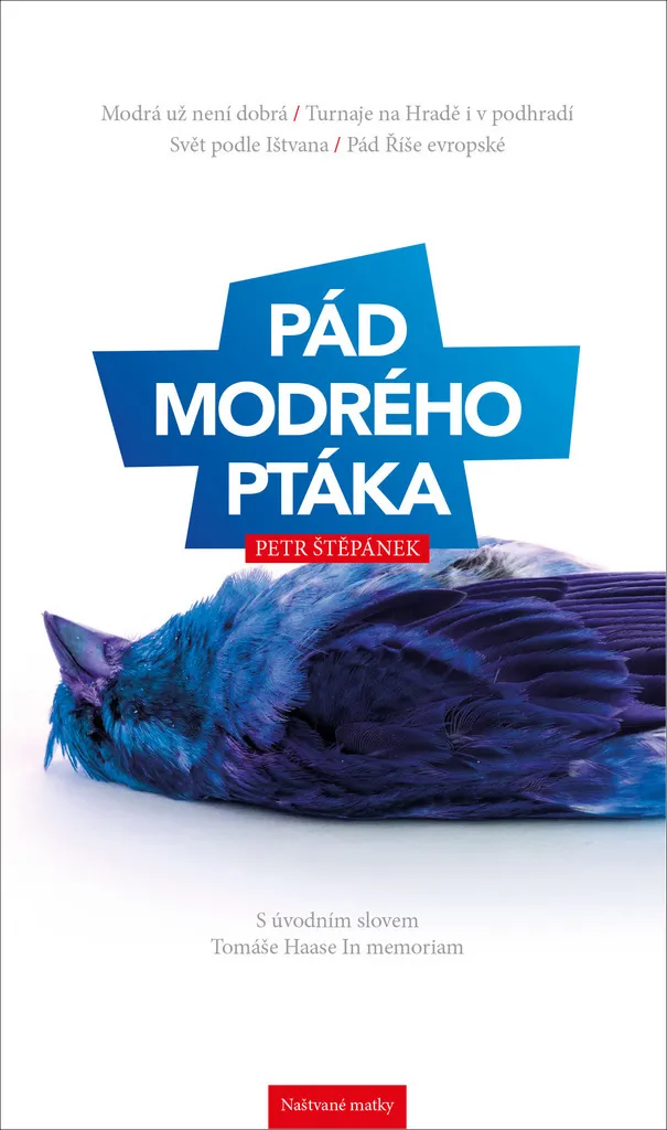 Pád modrého ptáka Petr Štěpánek - Idéal pour apprendre la langue tchèque
