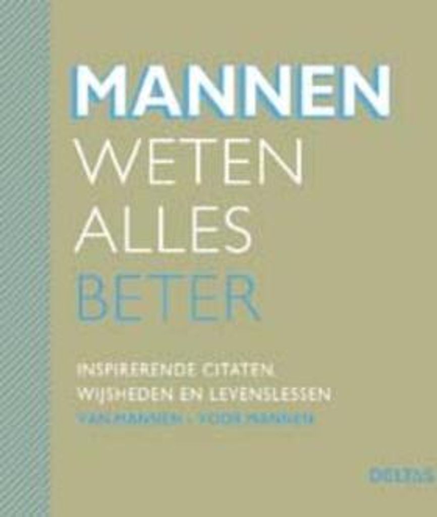 Mannen weten alles beter