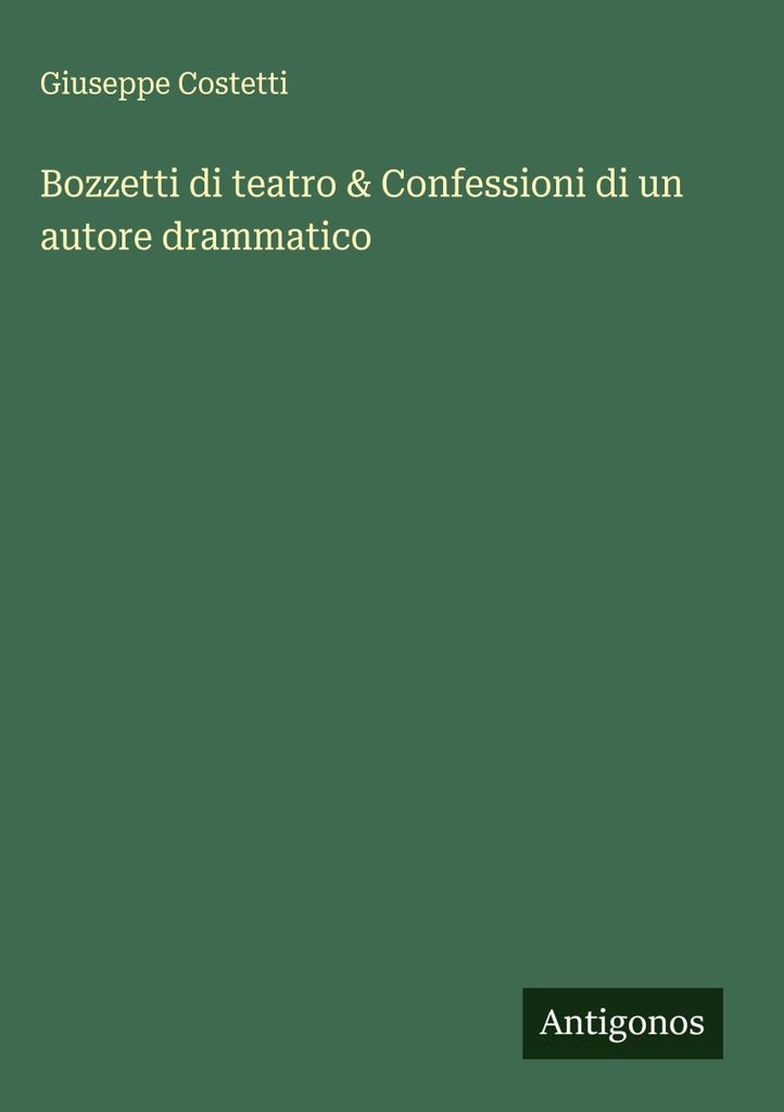 Theaterskizzen & Bekenntnisse eines Dramatikers