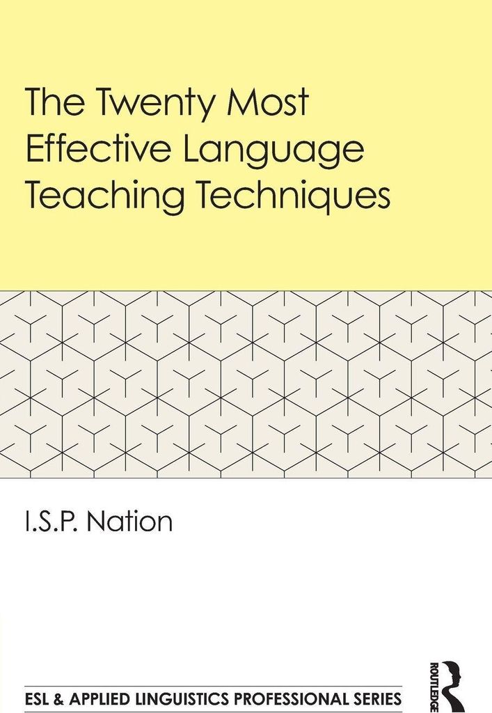 The Twenty Most Effective Language Teaching Techniques