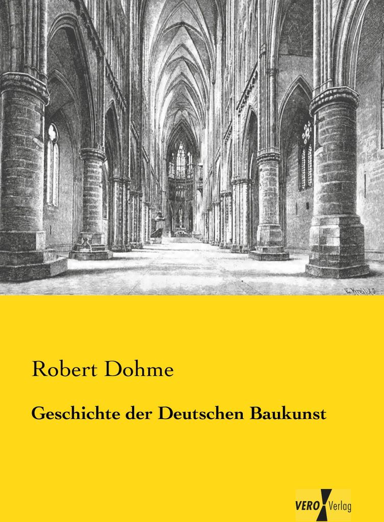 Geschichte der Deutschen Baukunst