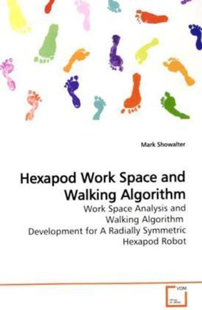 Showalter, M: Hexapod Work Space and Walking Algorithm