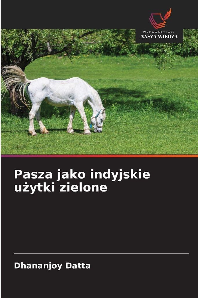 Pasza jako indyjskie u¿ytki zielone