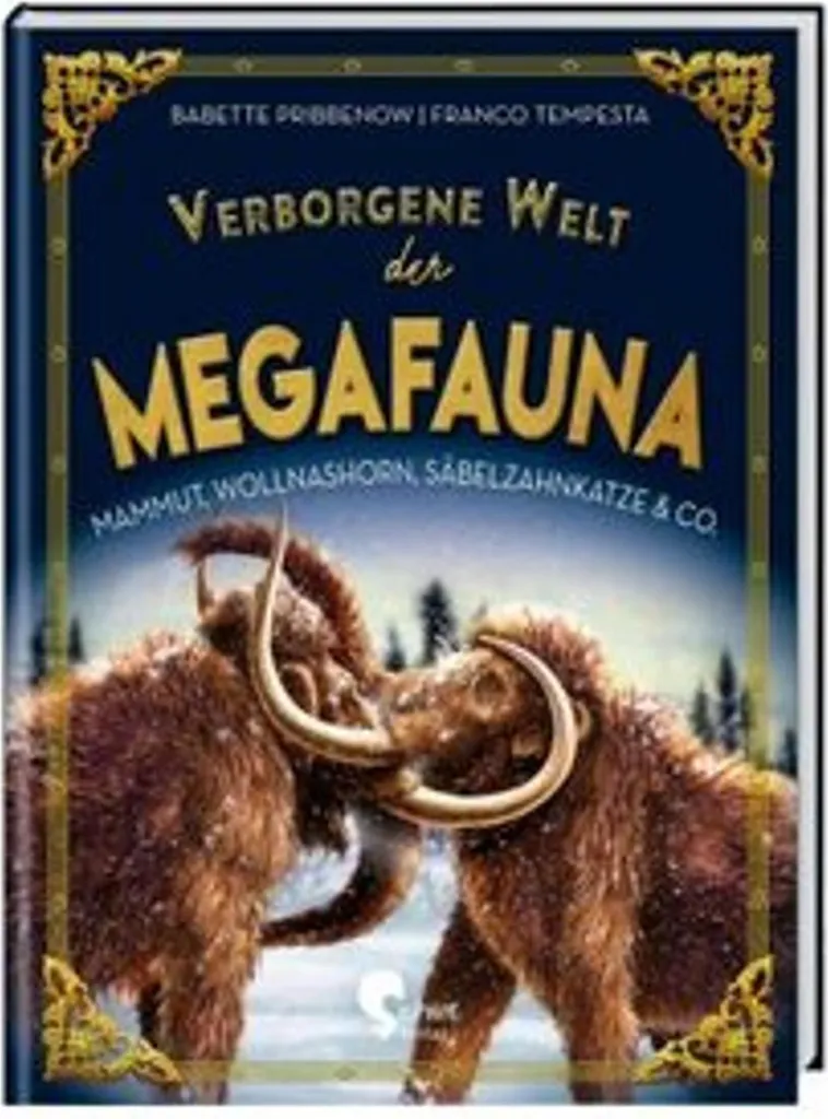 Verborgene Welt der Megafauna : guide éducatif pour passionnés de paléontologie