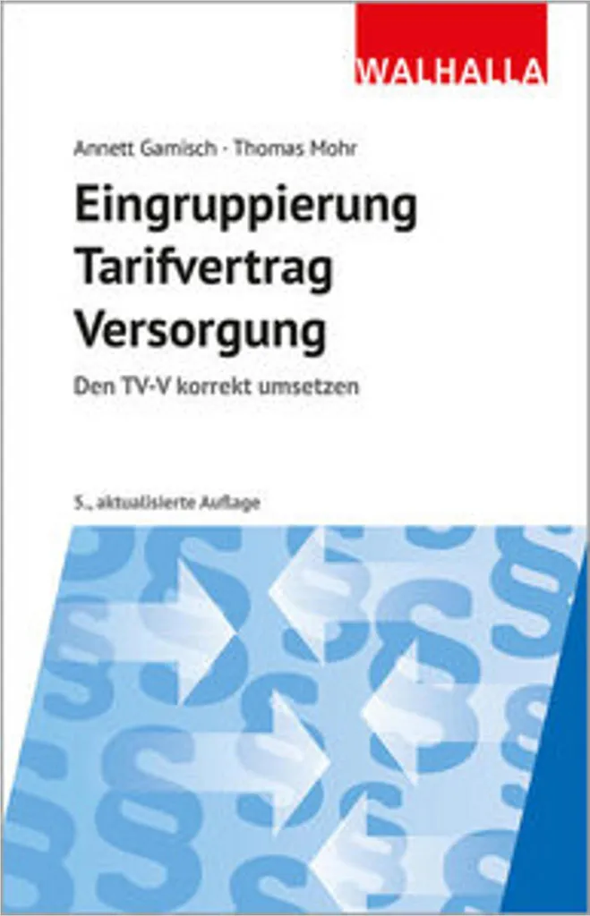 Formation Eingruppierung Tarifvertrag Versorgung pour cadres et RH