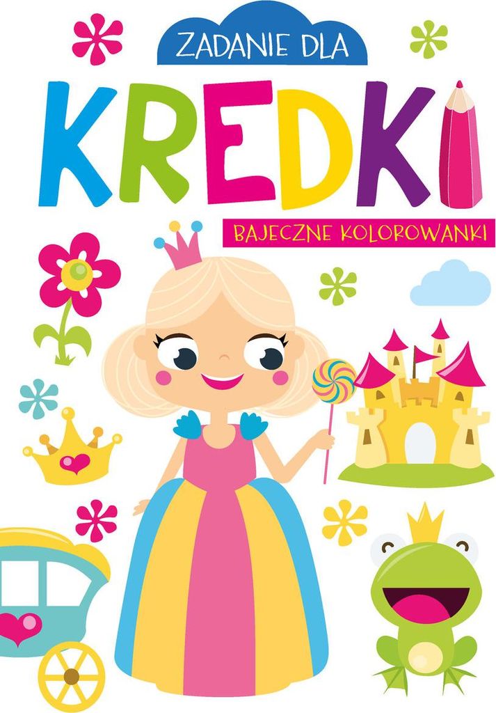 Zadanie dla kredki Bajeczne kolorowanki - Monika Kalinowska (Buch auf Polnisch)