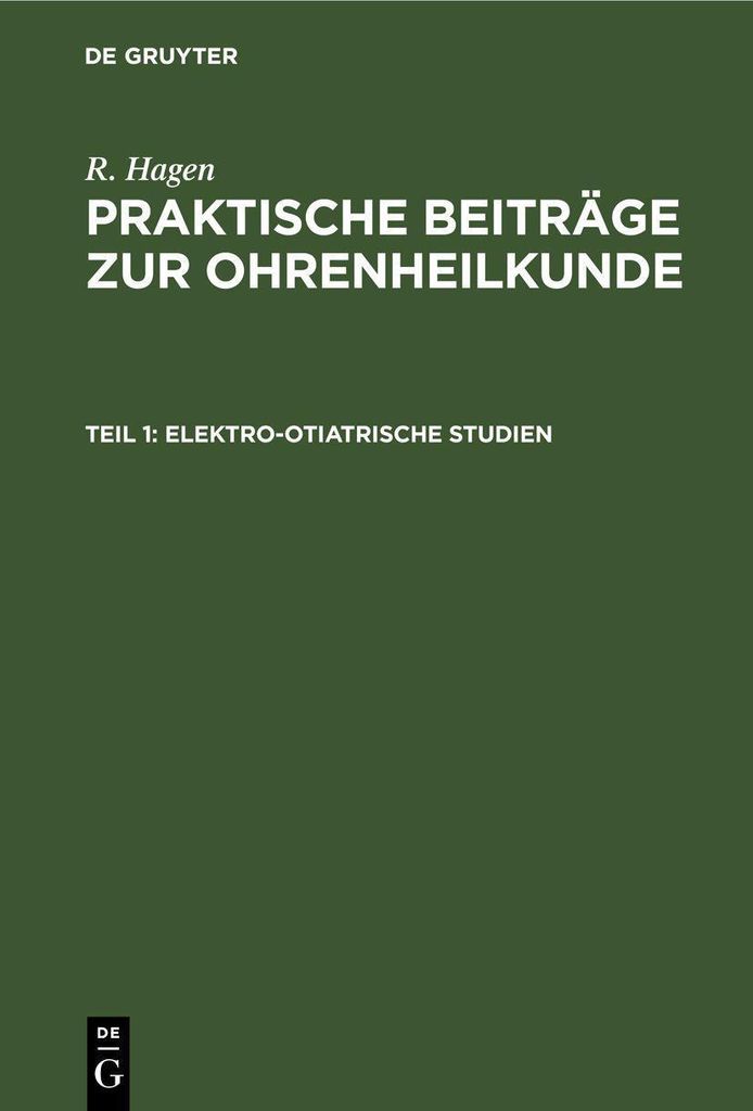 Elektro-Otiatrische Studien