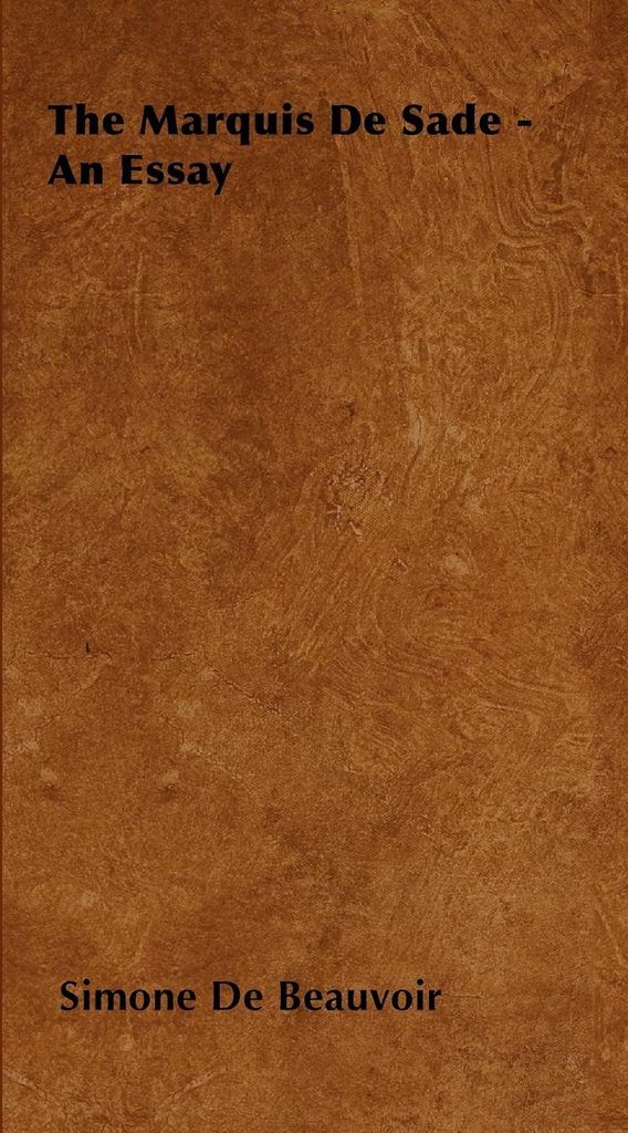 The Marquis De Sade - An Essay