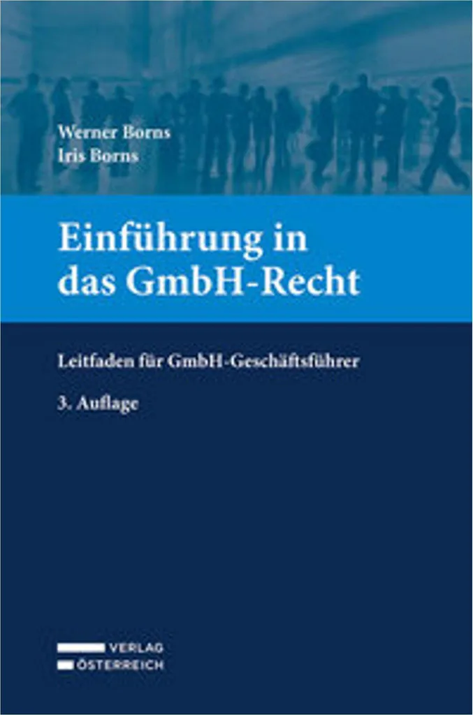 Maîtriser la GmbH : Guide pratique du droit des sociétés en Allemagne
