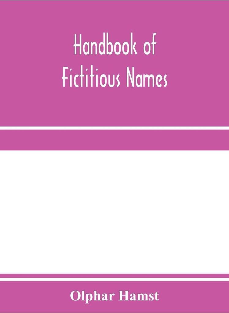 Handbook of fictitious names