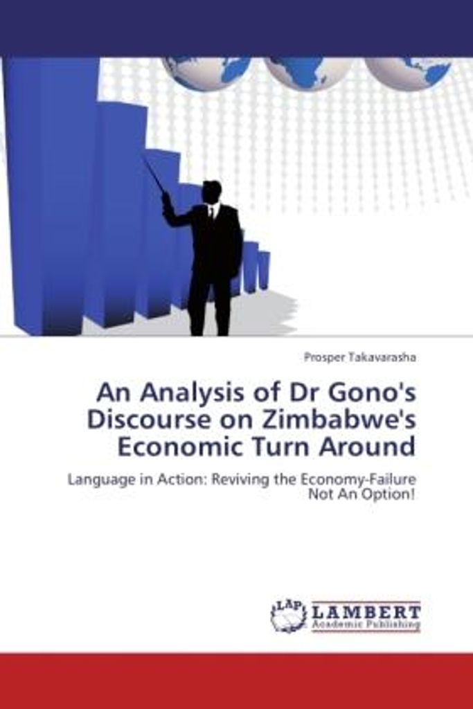 Takavarasha, P: Analysis of Dr Gono's Discourse on Zimbabwe'