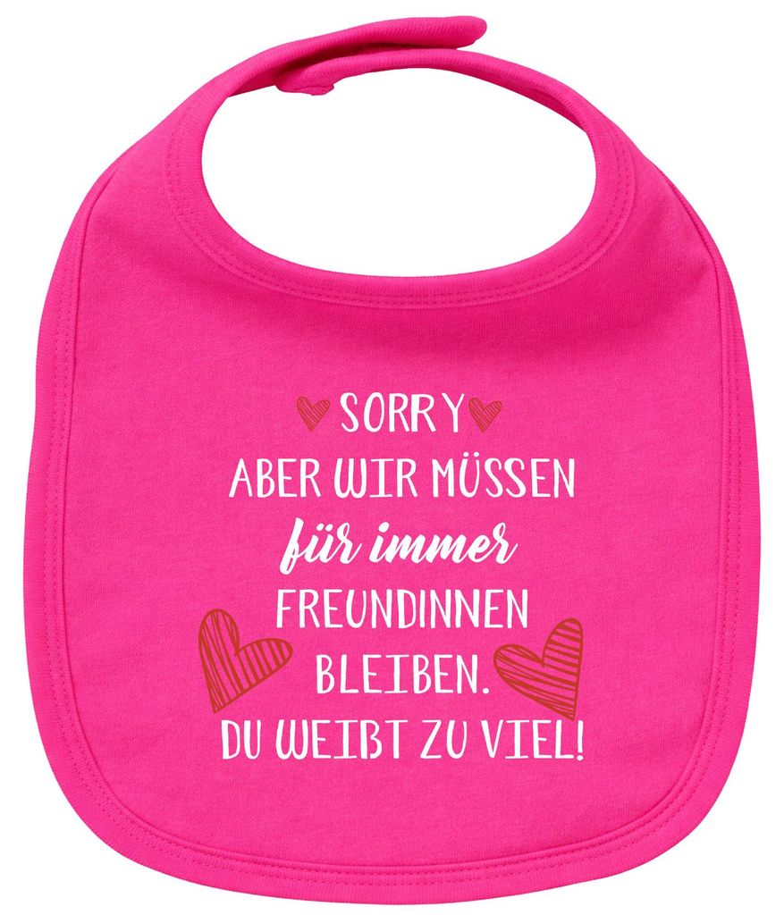 Huuraa Baby Lätzchen Du weißt zu viel. Müssen für immer Freunde bleiben. Cherry Pink Klettverschluss Baumwolle Latz Geschenkidee