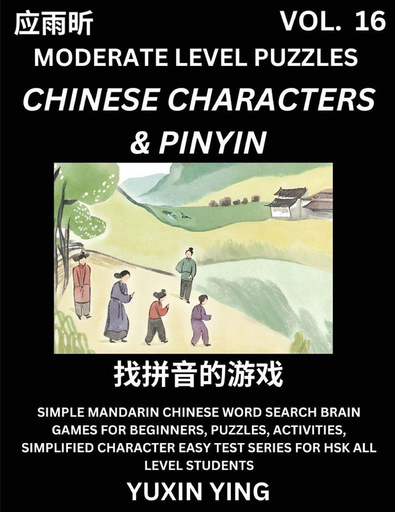 Difficult Level Chinese Characters & Pinyin Games (Part 16) -Mandarin Chinese Character Search Brain Games for Beginners, Puzzles, Activities, Simp...